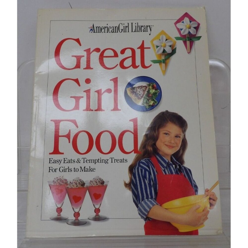 Great Girl Food- American Girl Library Vintage 1996